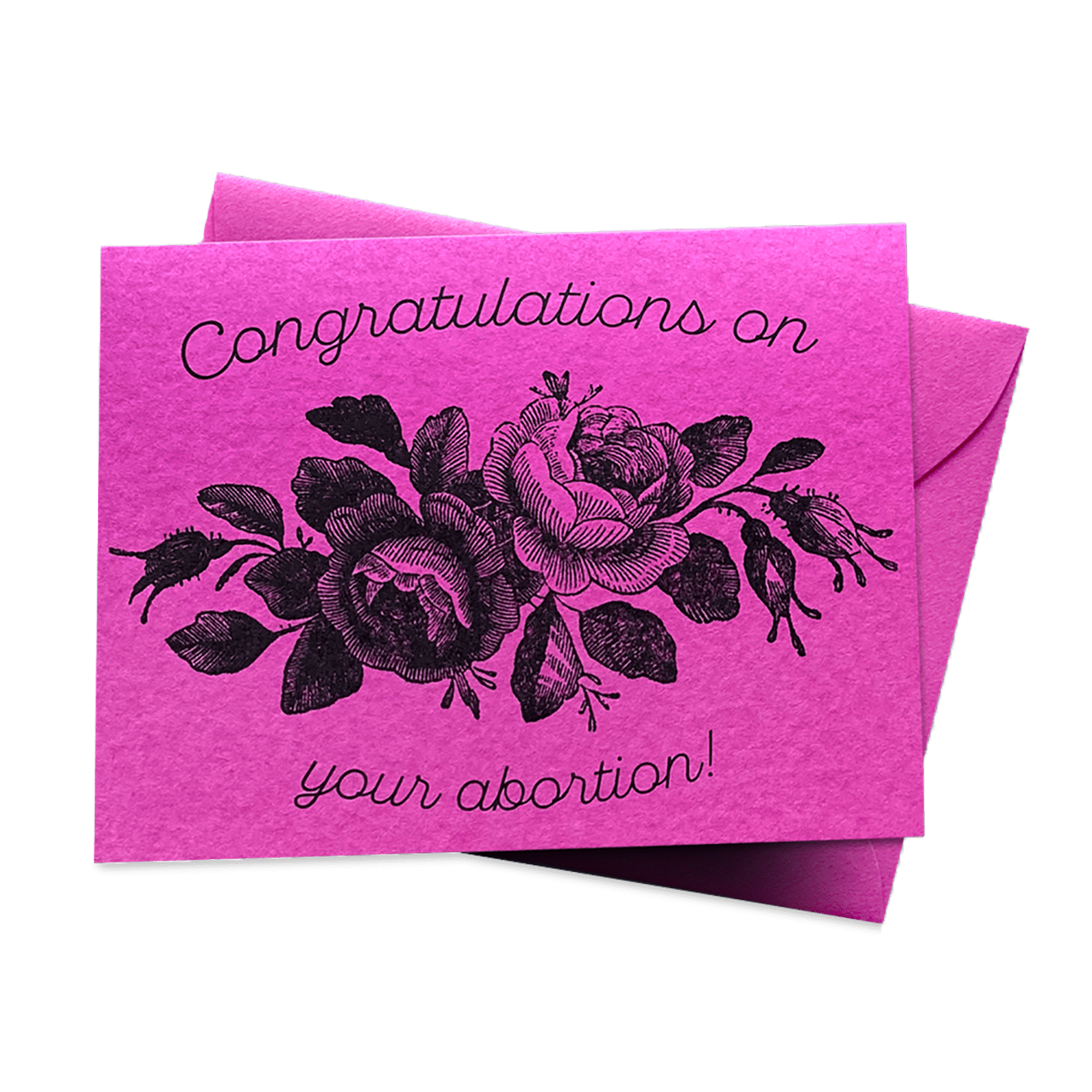 Pink congratulations on your abortion in cursive with black drawing of flower