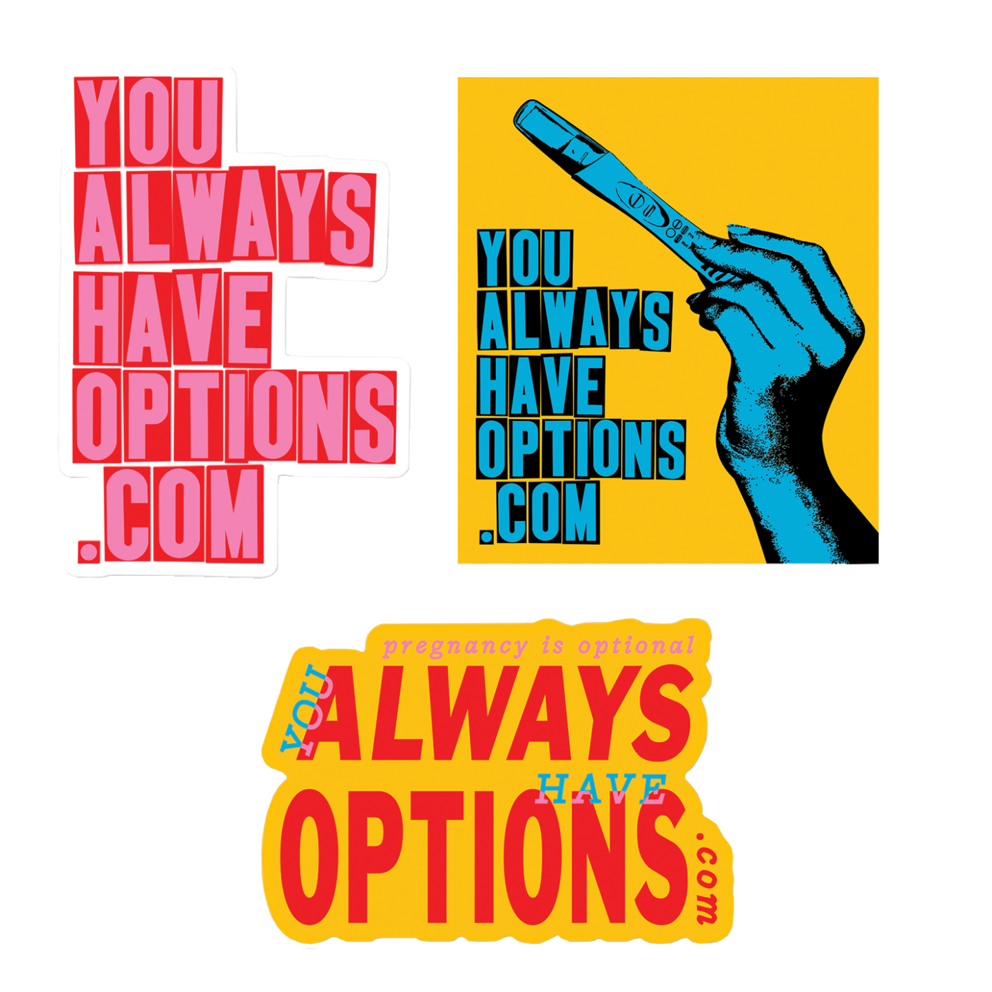 You Always Have Options Stickers in the pack