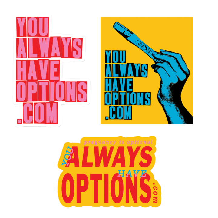 You Always Have Options Stickers in the pack