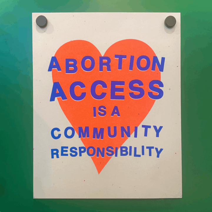 Abortion Access is a Community Responsibility Riso Art Print on green background