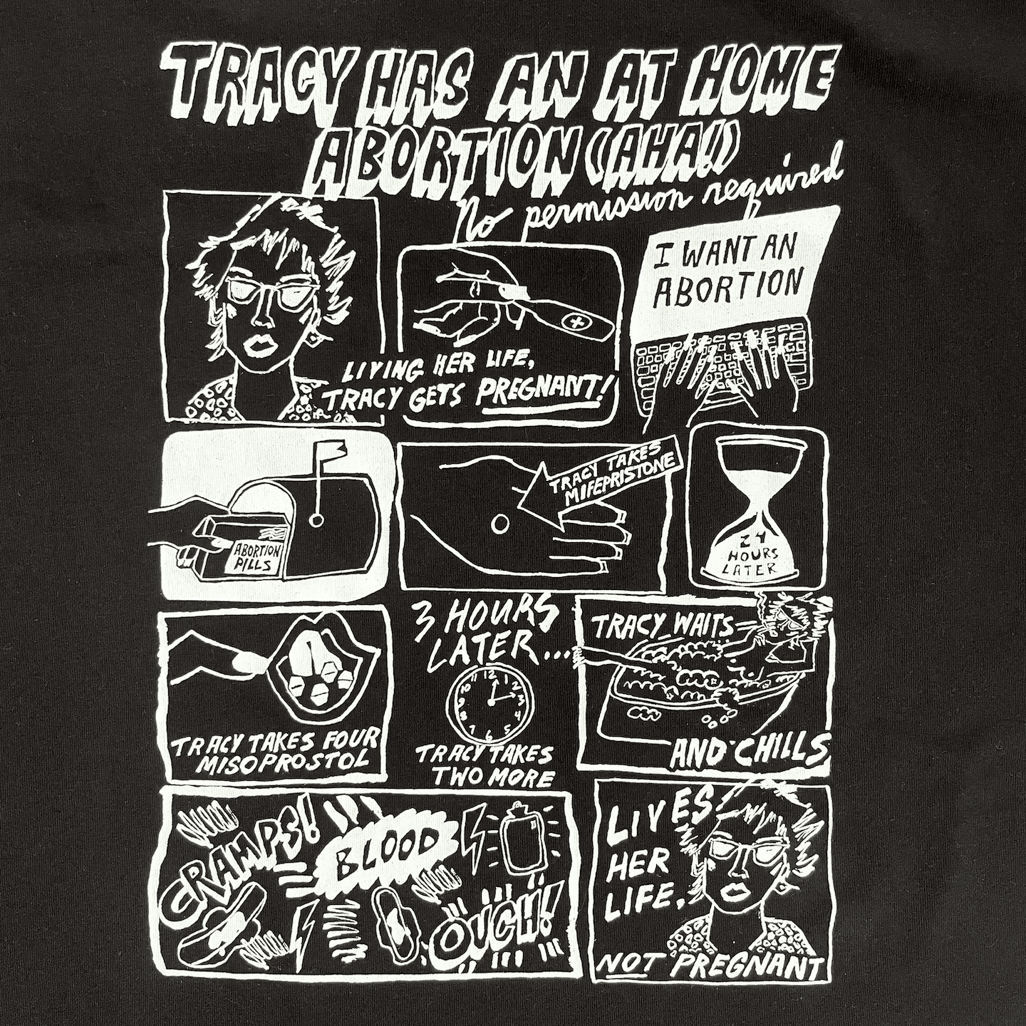 Close up of tee that says tracy has an at home abortion