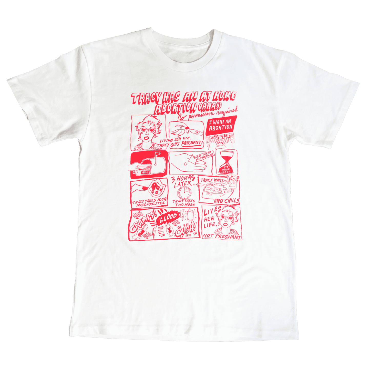 White tee that says Tracy has an at home abortion(haa)